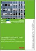 Weller / Fahrion / Naumann |  Gebäudeertüchtigung im Detail für den Klimawandel | Buch |  Sack Fachmedien