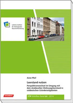 Pfeil / Leibniz-Institut für ökologische Raumentwicklung e. V. (IÖR), Dresden |  Leerstand nutzen | Buch |  Sack Fachmedien