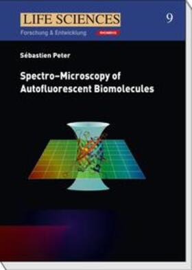 Peter |  Spectro–Microscopy of Autofluorescent Biomolecules | Buch |  Sack Fachmedien