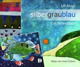 Annel |  Silbergraublau | Buch |  Sack Fachmedien