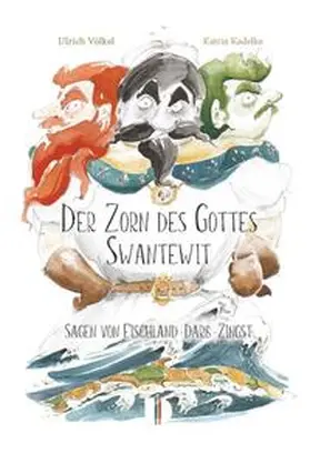 Völkel / Annel |  Der Zorn des Gottes Swantewit | Buch |  Sack Fachmedien