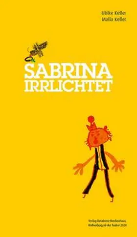 Keller |  Sabrina irrlichtet | Buch |  Sack Fachmedien