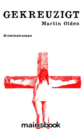 Olden |  Gekreuzigt | eBook | Sack Fachmedien