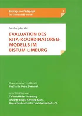 Stammberger / Strehmel |  Forschungsbericht - Evaluation des Kita-Koordinatoren-Modells im Bistum Limburg | Buch |  Sack Fachmedien