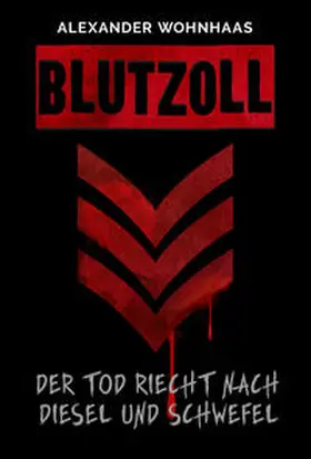 Wohnhass | Blutzoll | Buch | 978-3-944154-40-4 | sack.de