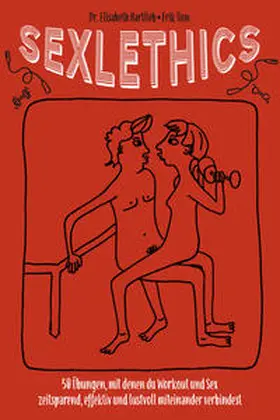 Hartlieb / Tion |  Sexlethics | Buch |  Sack Fachmedien