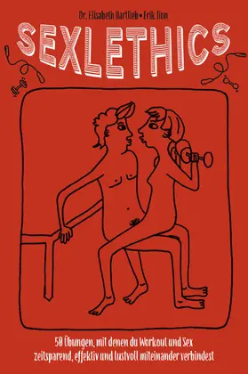 Hartlieb / Tion |  Sexlethics | eBook | Sack Fachmedien