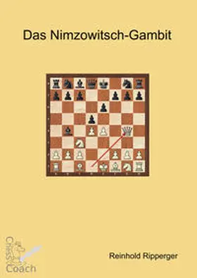 Ripperger |  Das Nimzowitsch-Gambit | Buch |  Sack Fachmedien