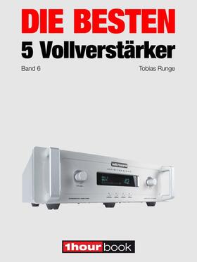 Runge / Barske / Schmidt | Die besten 5 Vollverstärker (Band 6) | E-Book | sack.de