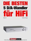 Runge / Rechenbach |  Die besten 5 D/A-Wandler für HiFi (Band 3) | eBook | Sack Fachmedien