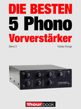 Runge / Barske / Schmidt | Die besten 5 Phono-Vorverstärker (Band 2) | E-Book | sack.de