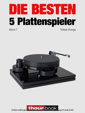 Runge / Schmidt | Die besten 5 Plattenspieler (Band 7) | E-Book | sack.de