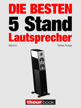 Runge / Gather / Maier | Die besten 5 Stand-Lautsprecher (Band 6) | E-Book | sack.de
