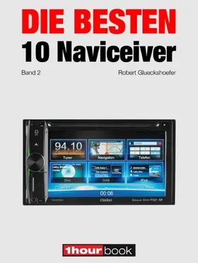 Glueckshoefer |  Die besten 10 Naviceiver (Band 2) | eBook | Sack Fachmedien
