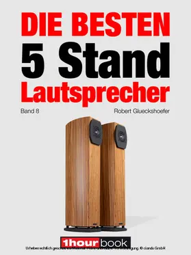 Glueckshoefer |  Die besten 5 Stand-Lautsprecher (Band 8) | eBook | Sack Fachmedien