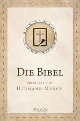 Menge |  Die Bibel | eBook | Sack Fachmedien