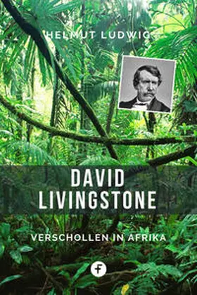 Ludwig |  David Livingstone | eBook | Sack Fachmedien