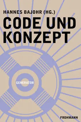 Bajohr |  Code und Konzept | Buch |  Sack Fachmedien
