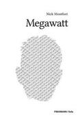 Montfort |  Megawatt | Buch |  Sack Fachmedien