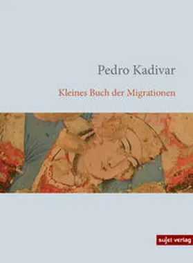 Kadivar |  Kleines Buch der Migrationen | Buch |  Sack Fachmedien