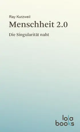 Kurzweil |  Menschheit 2.0 | Buch |  Sack Fachmedien