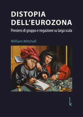 Mitchell |  Distopia dell’eurozona | Buch |  Sack Fachmedien