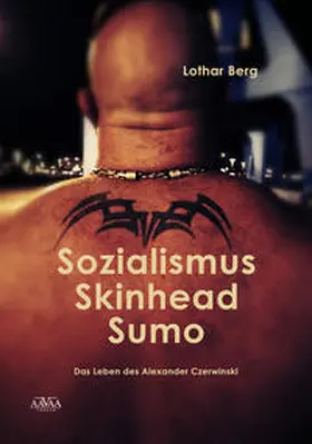 Berg |  Sozialismus - Skinhead - Sumo | Buch |  Sack Fachmedien
