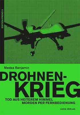Benjamin |  Drohnenkrieg - Tod aus heiterem Himmel | Buch |  Sack Fachmedien