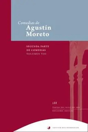 Moreto / Cantalapiedra Delgado / Hermenegildo |  Segunda parte de comedias, VIII | Buch |  Sack Fachmedien