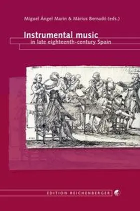 Marín / Bernadó |  Instrumental music in late eighteenth-century Spain | Buch |  Sack Fachmedien