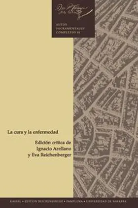 Calderón de la Barca / Arellano / Reichenberger |  La cura y la enfermedad | Buch |  Sack Fachmedien