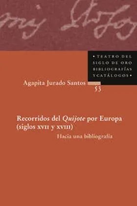 Jurado Santos |  Recorridos del Quijote por Europa (siglos XVII y XVIII) | Buch |  Sack Fachmedien