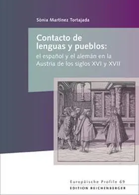  Contacto de lenguas y pueblos: el español y el alemán en la Austria de los siglos XVI y XVII | Buch |  Sack Fachmedien