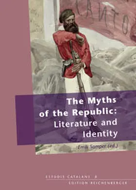 Samper |  The Myths of the Republic: Literature and Identity | Buch |  Sack Fachmedien