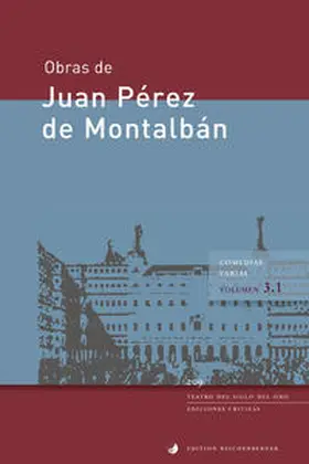 Pérez de Montalbán / Demattè / Arbesú |  Comedias varias, I | Buch |  Sack Fachmedien