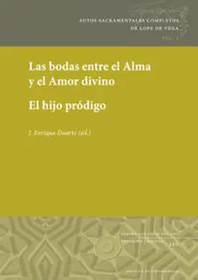 Lope de Vega |  Las bodas entre el Alma y el Amor divino | El hijo pródigo | Buch |  Sack Fachmedien