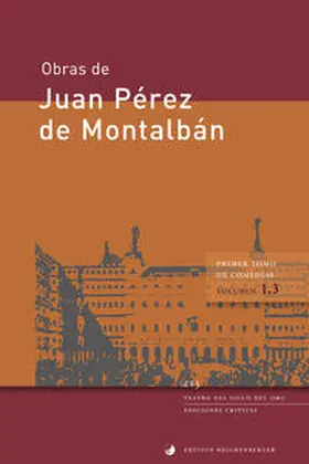 Pérez de Montalbán / Trambaioli / Alviti |  Primer tomo de comedias, III | Buch |  Sack Fachmedien