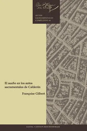 Gilbert |  El sueño en los autos sacramentales de Calderón | Buch |  Sack Fachmedien