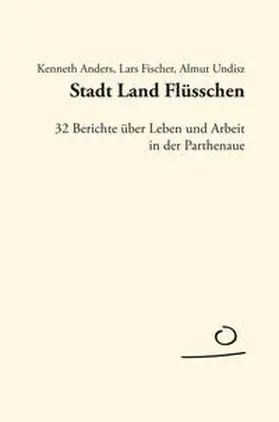 Anders / Fischer / Undisz |  Stadt Land Flüsschen | Buch |  Sack Fachmedien