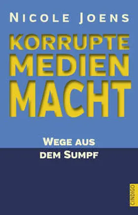 Joens |  Korrupte Medienmacht | Buch |  Sack Fachmedien
