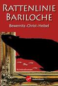 Christ / Heibel / Bewernitz |  Rattenlinie Bariloche | Buch |  Sack Fachmedien