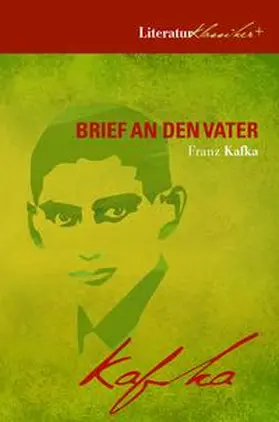 Kafka / Dalberg |  Brief an den Vater (+ Wer war Franz Kafka? + Kafka-Biographie + Kafka-FAQ) | Buch |  Sack Fachmedien
