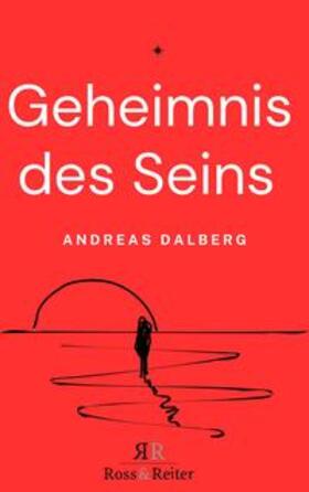 Dalberg | Geheimnis des Seins | Buch | 978-3-944283-17-3 | sack.de
