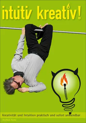Kunz |  intuitiv kreativ! | eBook | Sack Fachmedien