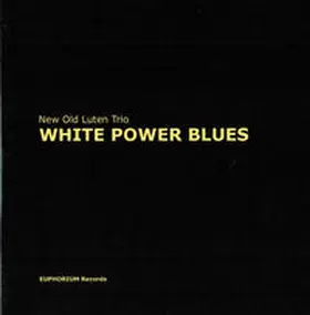Pauer / Schwerdt |  White Power Blues | Sonstiges |  Sack Fachmedien