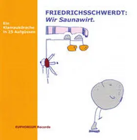 Schwerdt / Kettlitz |  Gay – Wir Saunawirt! | Sonstiges |  Sack Fachmedien