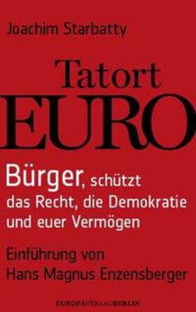 Starbatty |  Tatort Euro | Buch |  Sack Fachmedien