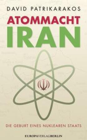 Patrikarakos | Atommacht Iran | E-Book | sack.de