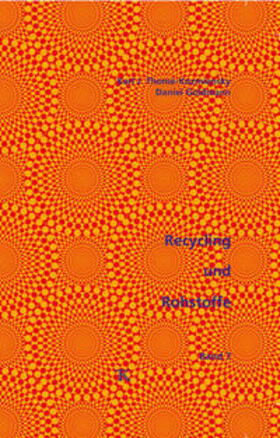 Thomé-Kozmiensky / Goldmann | Recycling und Rohstoffe, Band 7 | Buch | 978-3-944310-09-1 | sack.de