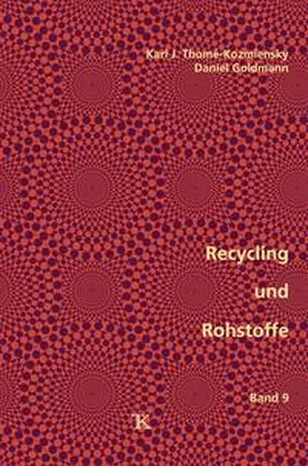 Thomé-Kozmiensky / Goldmann |  Recycling und Rohstoffe, Band 9 | Buch |  Sack Fachmedien